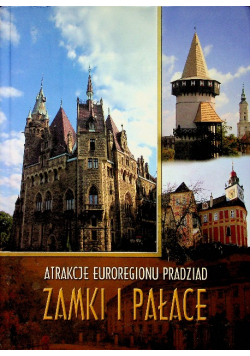 Atrakcje euroregionu Pradziad Zamki i pałace