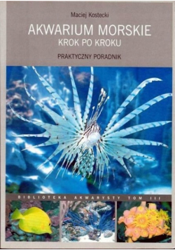 Akwarium morskie krok po kroku