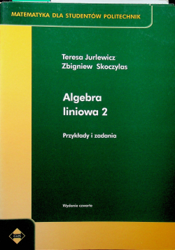 Algebra liniowa 2 przykłady i zadania