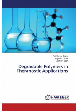 Degradable Polymers in Theranostic Applications