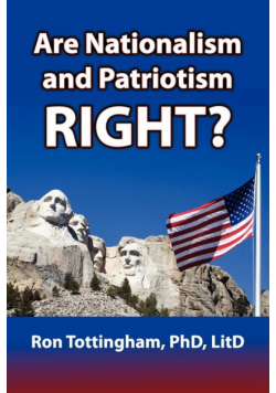 Are Nationalism and Patriotism Right?