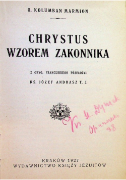 Chrystus Wzorem Zakonnika 1927 r.