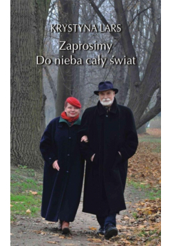 Zaprosimy do nieba cały świat