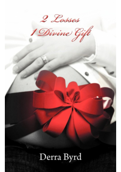 2 Losses 1 Divine Gift