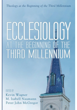 Ecclesiology at the Beginning of the Third Millennium