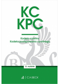 KC. KPC. Kodeks cywilny. Kodeks postępowania cyw.