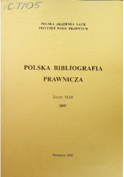 Polska bibliografia prawnicza Zeszyt XLIII