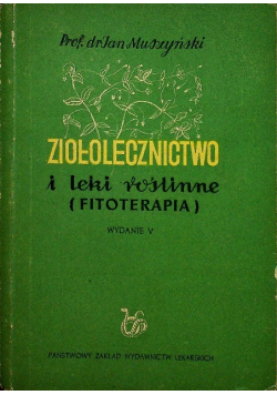 Ziołolecznictwo i leki roślinne
