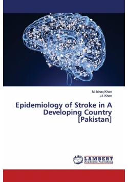 Epidemiology of Stroke in A Developing Country [Pakistan]