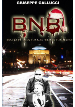 BNB Buon Natale Bastardo