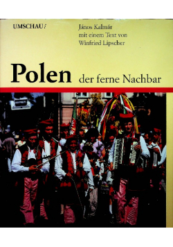 Polen der ferne nachbar