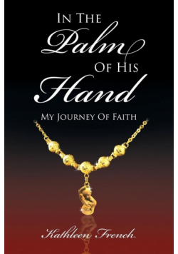In The Palm Of His Hand