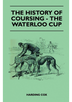 The History Of Coursing - The Waterloo Cup