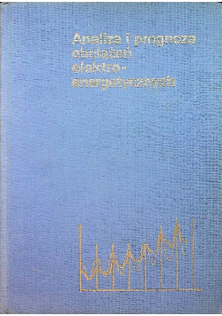 Analiza i prognoza obciążeń elektroenergetycznych