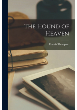 The Hound of Heaven