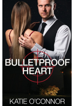 Bulletproof Heart