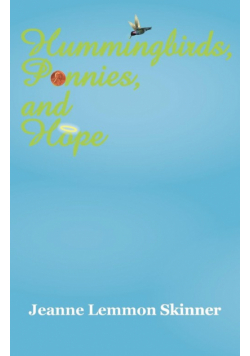 Hummingbirds, Pennies, and Hope