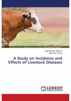 A Study on Incidence and Effects of Livestock Diseases