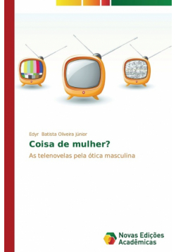 Coisa de mulher?