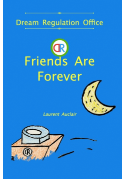 Friends Are Forever (Dream Regulation Office - Vol.1) (Softcover, Colour)