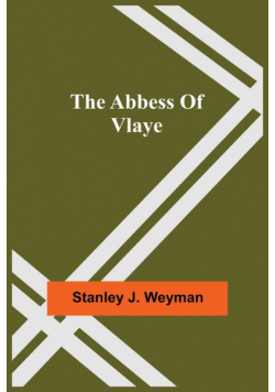 The Abbess Of Vlaye