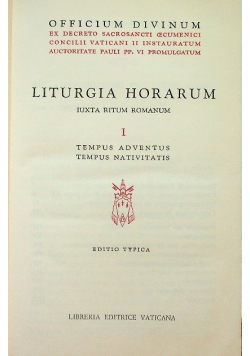 Liturgia Horarum iuxta ritum  romanum I