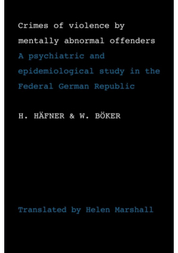 Crimes of Violence by Mentally Abnormal Offenders
