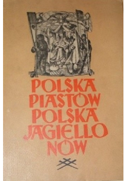 Polska Piastów Polska Jagiellonów 1946
