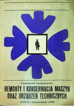 Remonty i konserwacja maszyn oraz urządzeń technicznych