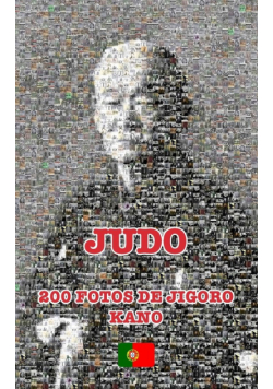 JUDO - 200 FOTOS DE JIGORO KANO (português)