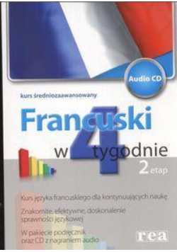 W 4  tygodnie ETAP 2 francuski (CD Gratis) REA