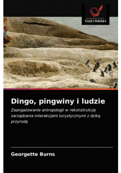 Dingo, pingwiny i ludzie