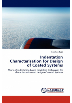 Indentation Characterisation for Design of Coated Systems