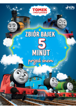 Tomek i przyjaciele - Zbiór bajek 5 minut przed snem