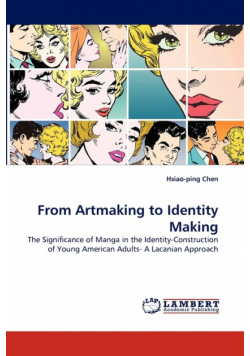From Artmaking to Identity Making