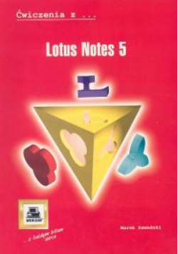 Ćwiczenia z Lotus Notes 5