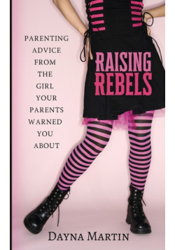 Raising Rebels