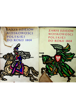Zarys dziejów wojskowości polskiej tom 1 i 2