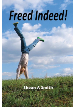 Freed Indeed
