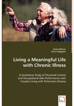 Living a Meaningful Life with Chronic Illness