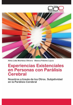 Experiencias Existenciales en Personas con Parálisis Cerebral
