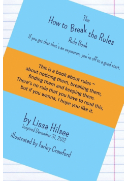 The How to Break the Rules Rule Book