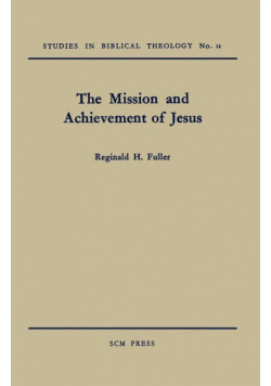 The Mission and Achievement of Jesus