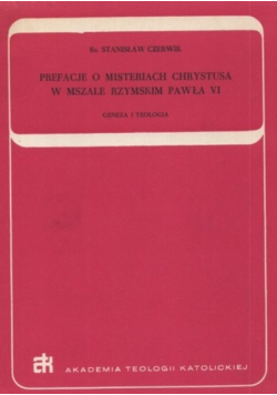 Prefacje o misteriach Chrystusa w Mszale Rzymskim Pawła VI