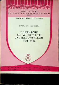 Drukarnie Uniwersytetu Jagiellońskiego 1678 1783