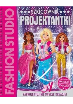 Fashion Studio. Szkicownik Projektantki