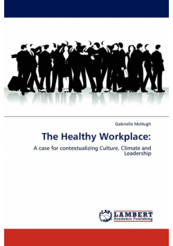The Healthy Workplace