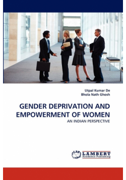 Gender Deprivation And Empowerment Of Women