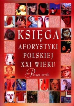 Księga aforystyki polskiej XXI wieku