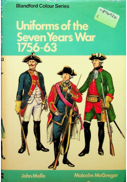 Uniforms of the Seven Years War 1756 63